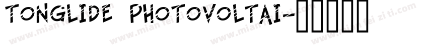 TONGLIDE PHOTOVOLTAI字体转换